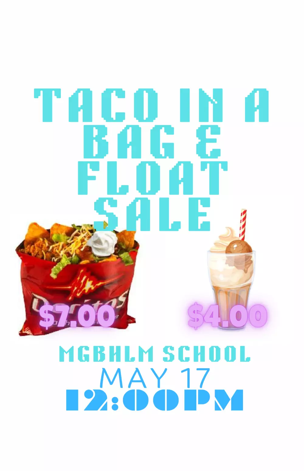 MGBHLM School Taco/Float Sale